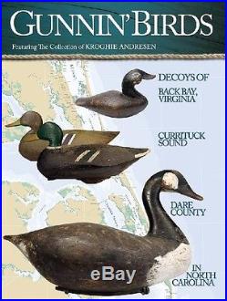 Gunnin' Birds Book Decoys of Back Bay Virginia, Currituck Sound, Dare County NC