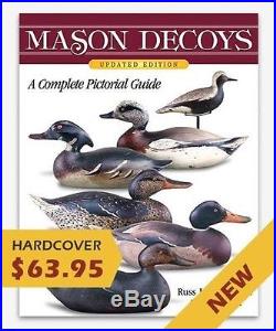 Mason Decoys Reference Book-NEW UPDATED Edition, Just Published